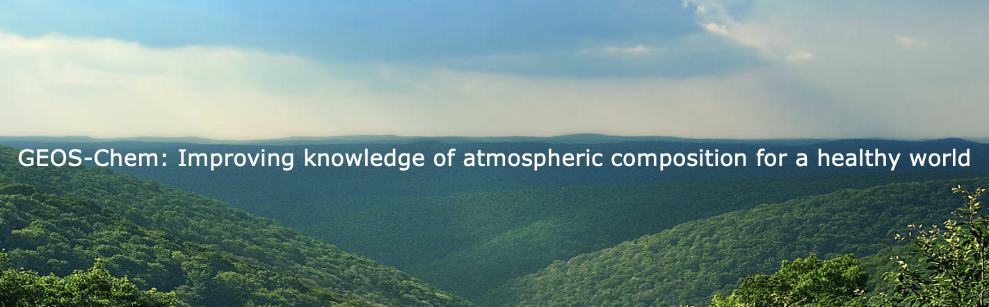 Image of a healthy forest with the overlaid text GEOS-Chem: Improving knowledge of atmospheric composition for a healthy world